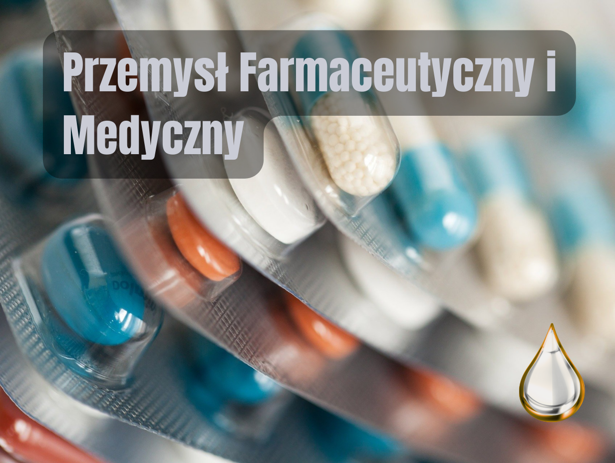 Przemysł Farmaceutyczny i Medyczny